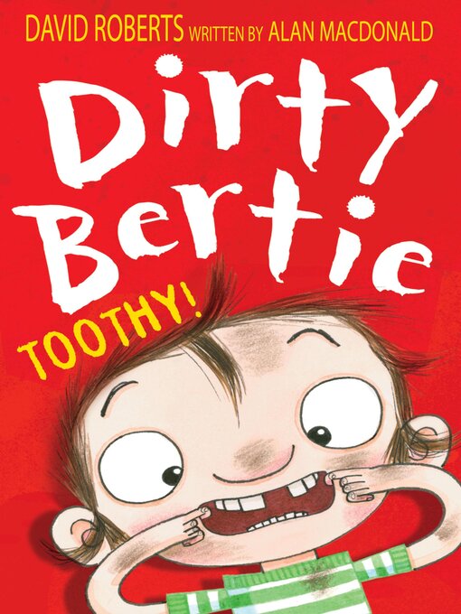 Title details for Dirty Bertie by Alan MacDonald - Available